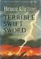 [The Centennial History of the Civil War 02] • Terrible Swift Sword